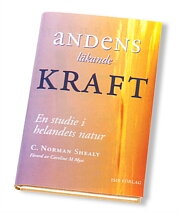 Andens läkande kraft - Shealy C Norman