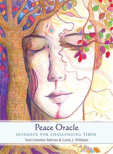 Peace Oracle -  Guidance for Challenging Times  ,  Toni Carmine Salerno & Leela J Williams