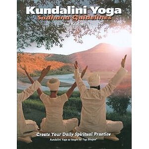 Kundalini Yoga Sadhana Guidelines  - Gurucharan Singh Khalsa 