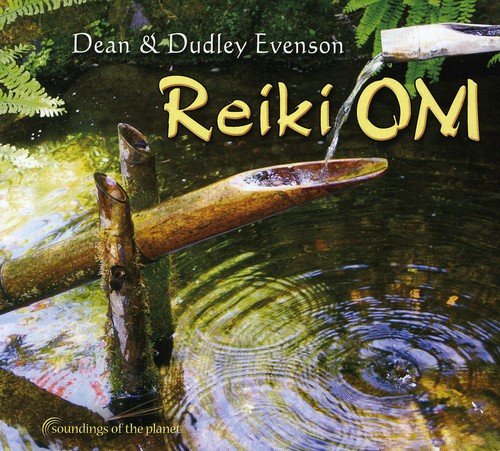 Reiki Om, Dean and Dudley Evenson - CD