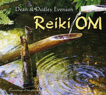 Reiki Om, Dean and Dudley Evenson - CD