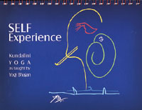 Self Experience "Experience and Believe" - Yogi Bhajan