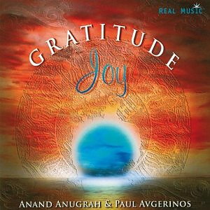 Paul Avgerinos / Anand Anugrah - Gratitude Joy  