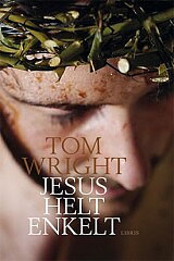 Jesus helt enkelt, Tom Wright