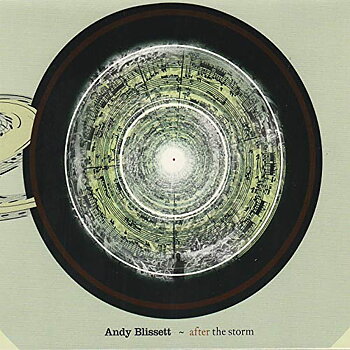  After The Storm -  Andy Blissett - CD