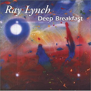 Ray Lynch - Deep Breakfast
