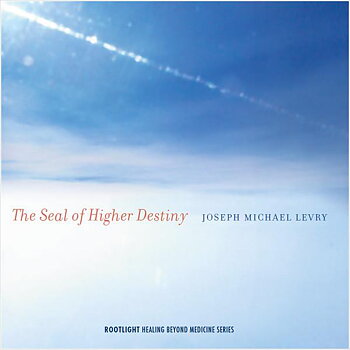 The Seal of Higher Destiny CD - Rootlight