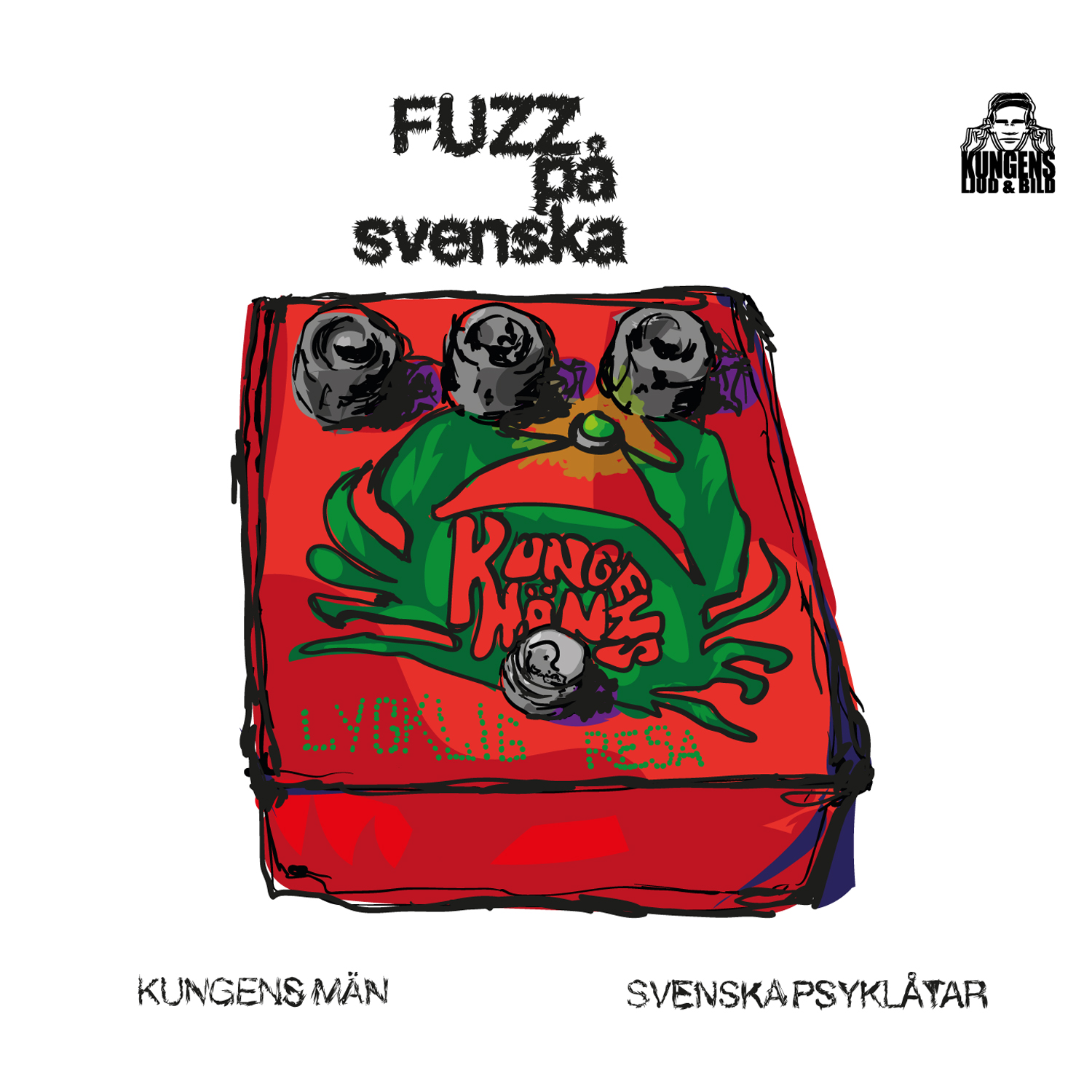 KUNGENS MÄN - Fuzz på Svenska 2xCD