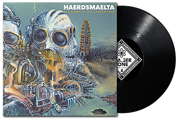 HAERDSMAELTA - All Alone in The Danger Zone LP