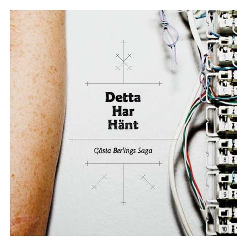 GÖSTA BERLINGS SAGA - Detta Har Hänt CD