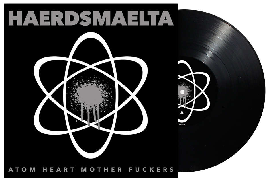 HAERDSMAELTA - Atom Heart Mother Fuckers EP