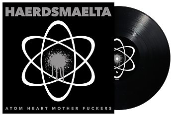 HAERDSMAELTA - Atom Heart Mother Fuckers EP