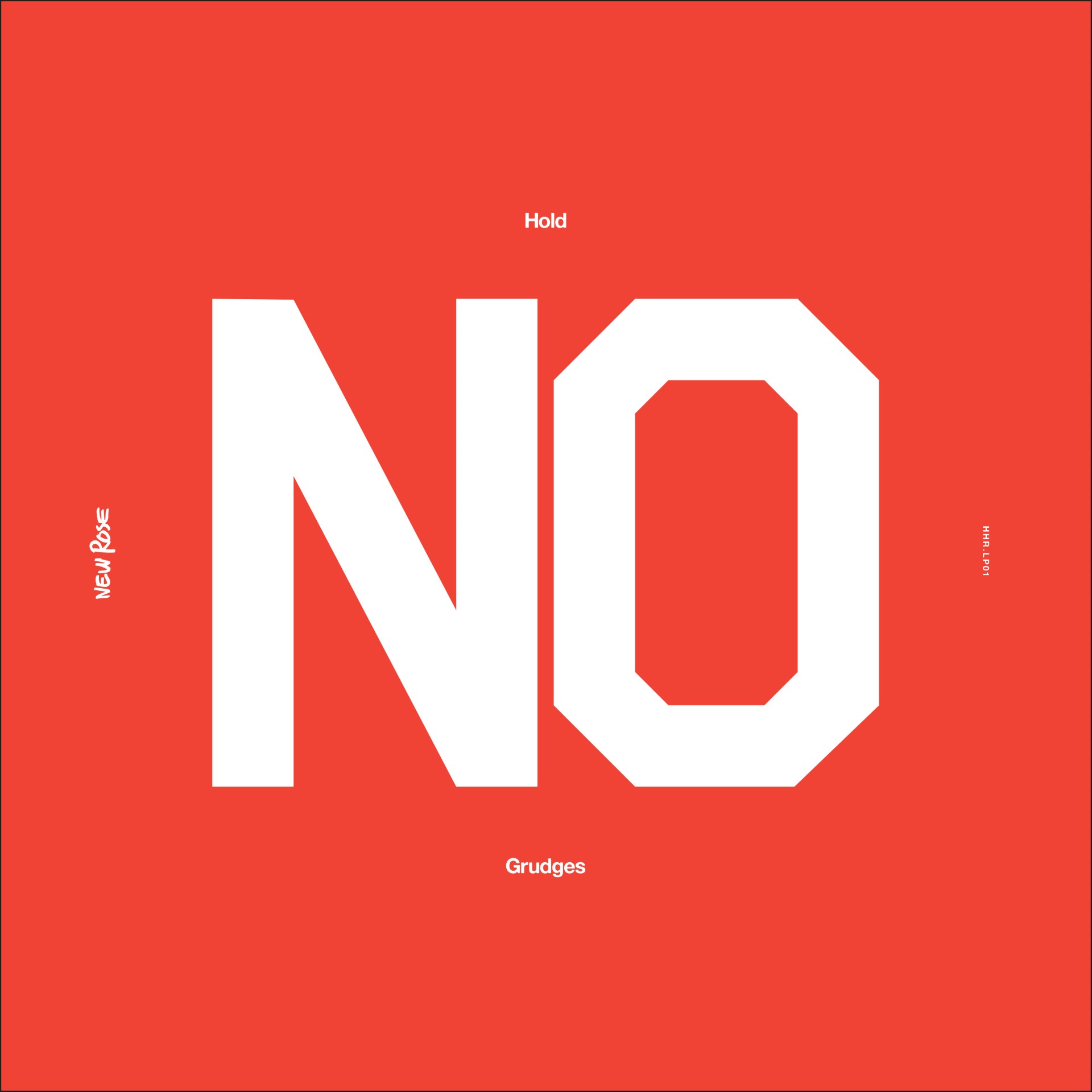 NEW ROSE - Hold No Grudges LP