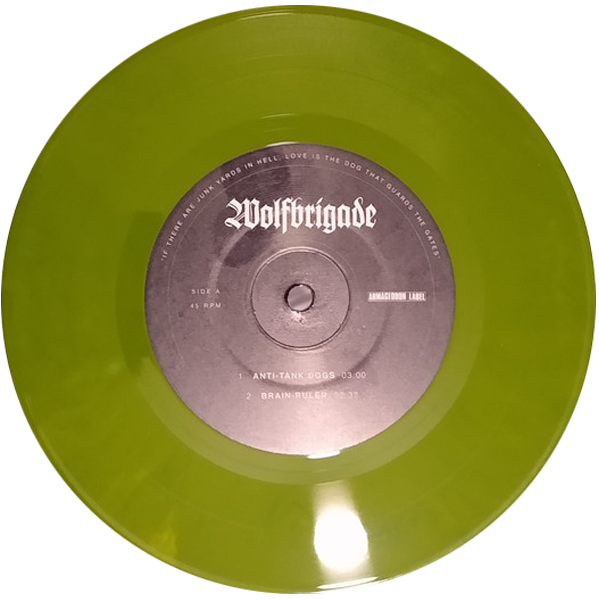 WOLFBRIGADE - Anti-Tank Dogs 7" - 2