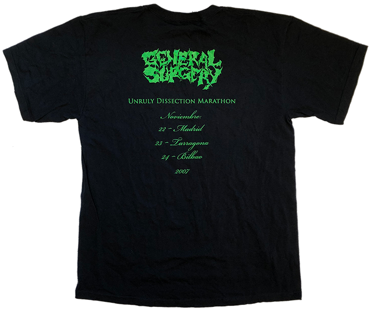 GENERAL SURGERY - Unruly Dissection Marathon 2007 T-shirt - 2