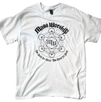 MASS WORSHIP - Too Punk... White T-shirt