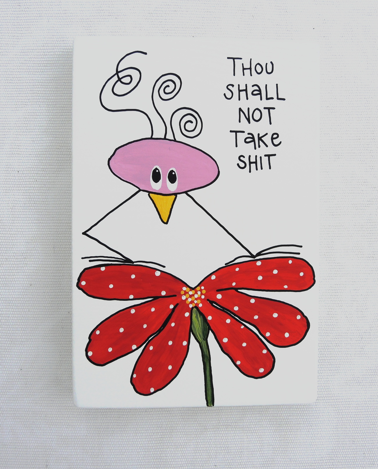 Thou shall not take shit
