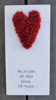 det är svårt att dölja kärlek och hosta...