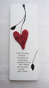 From this day forward you shall not walk alone my heart will be your shelter and my arms will be your home