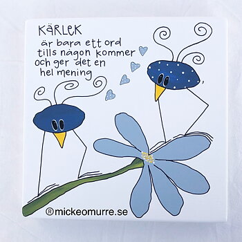 Kärlek är bara ett ord tills någon kommer och ger det en mening 