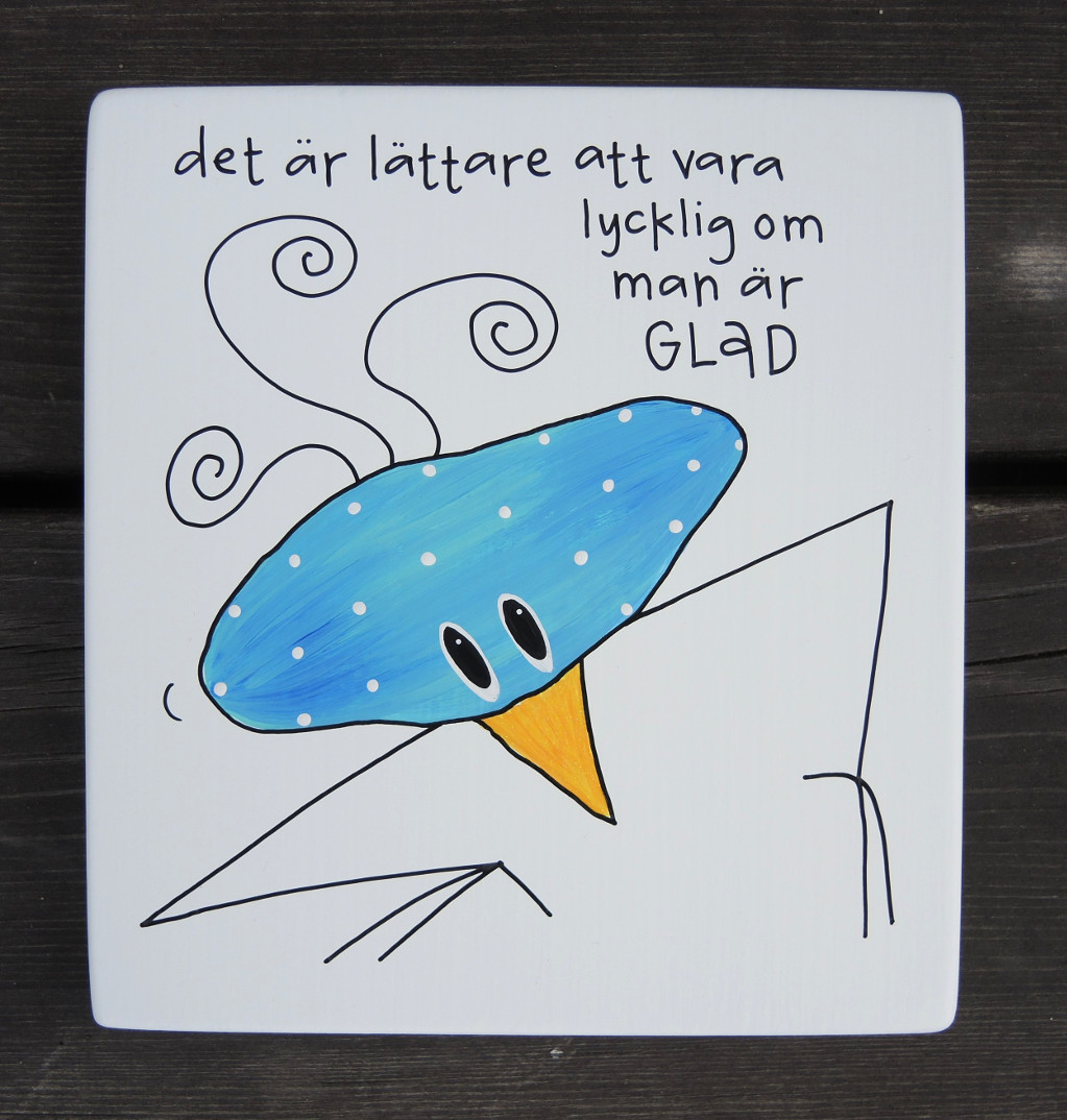 Det är lättare att vara lycklig om man är glad