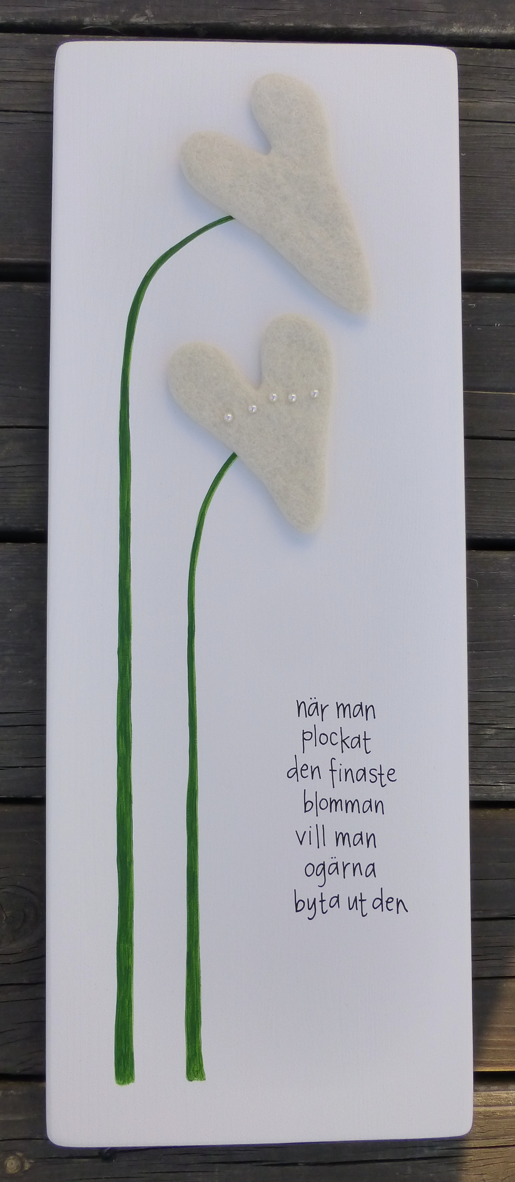 när man plockat den finaste blomman vill man ogärna byta ut den
