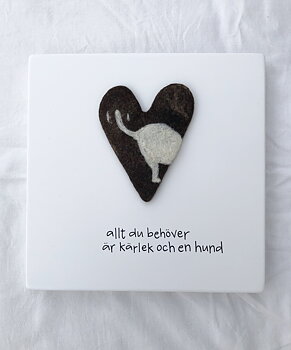Allt du behöver är kärlek och en hund