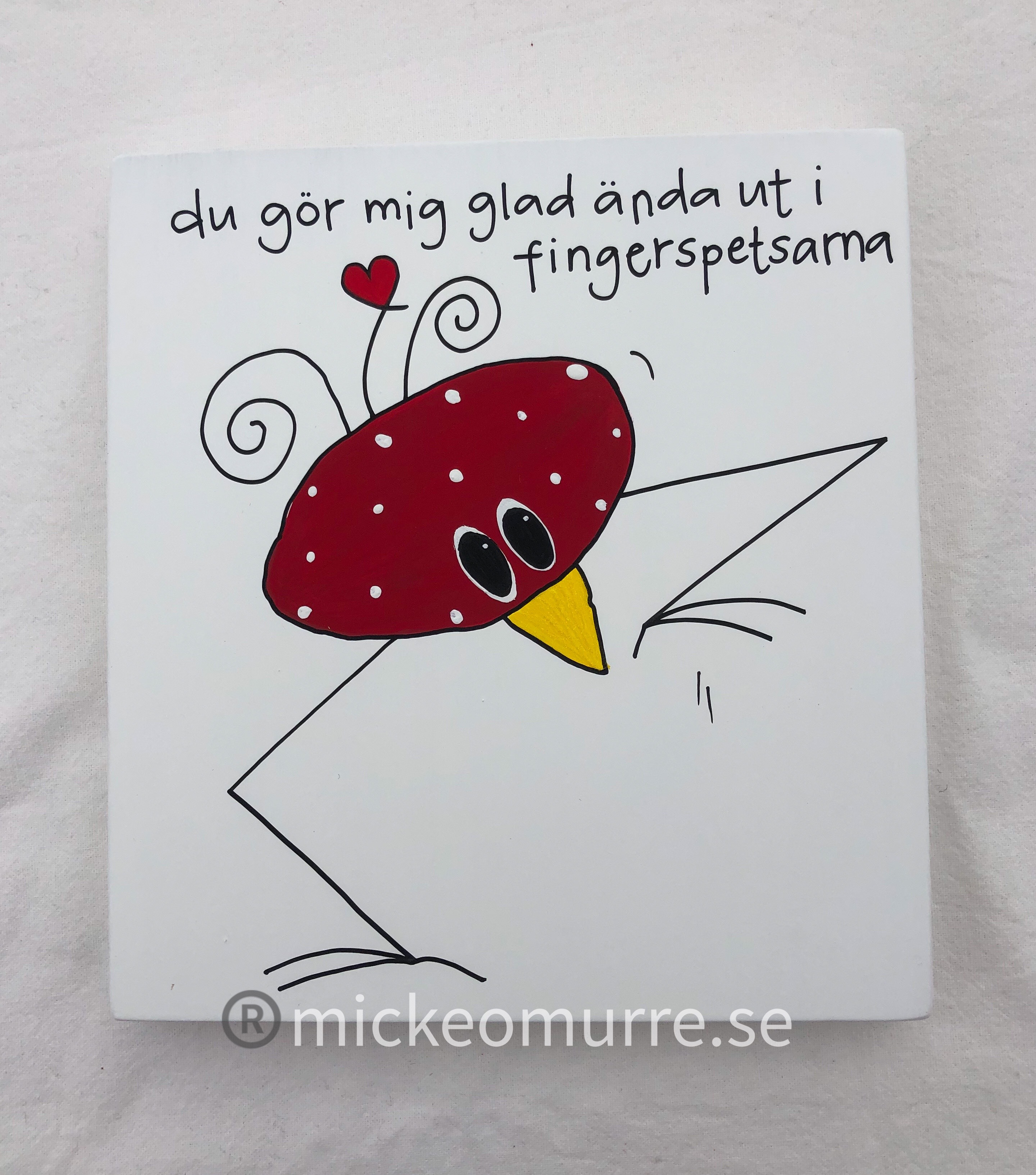 Du gör mig glad ända ut i fingerspetsarna 