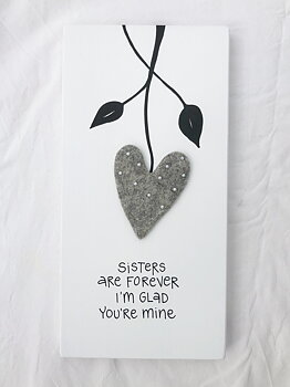 Sisters are forever i’m  glad you’re mine