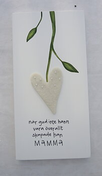 när gud inte hann vara överallt skapade han MAMMA