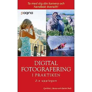 Digital fotografering i praktiken, 2:a uppl