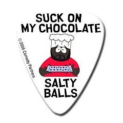 South Park Guitar Pick "Suck on my chocolate salty balls"