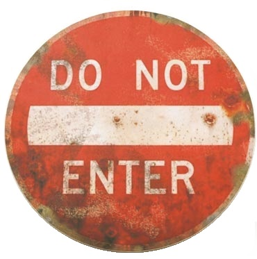 Skylt Do not enter trafikskylt shabby chic lantlig stil industristil