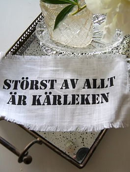 Tygdekoration Störst av allt är Kärleken