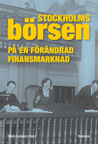 Stockholmsbörsen på en förändrad finansmarknad