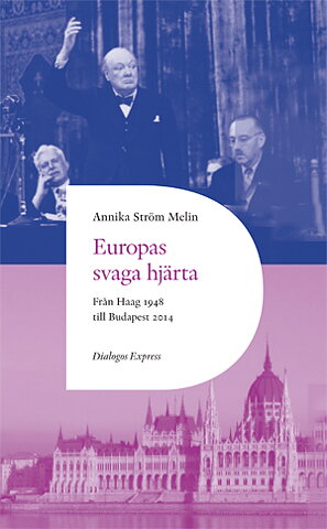 Europas svaga hjärta. SLUTSÅLD. Finns som e-bok