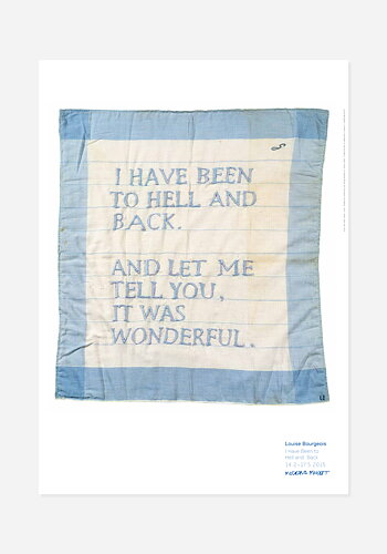 Poster, Louise Bourgeois, Untitled (I Have Been to Hell and Back)