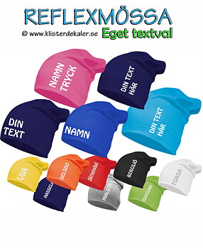 Reflexmössa EGEN TEXT