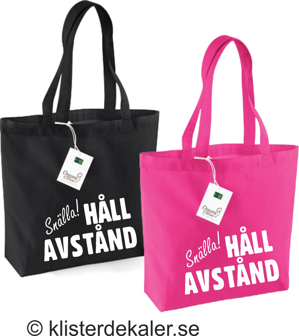 Tygkasse Snälla! HÅLL AVSTÅND. 100% Ekologisk bomull. Med bälg.