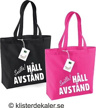 Tygkasse Snälla! HÅLL AVSTÅND. 100% Ekologisk bomull. Med bälg.