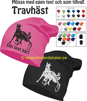 Mössa, Travhäst med egen text och tillval reflex