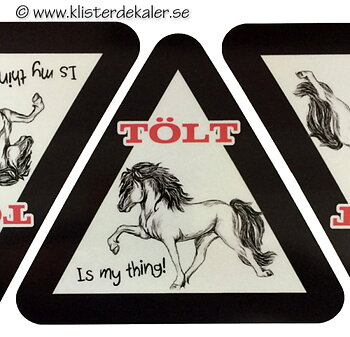 varningstriangel reflex, Tölt is my thing! nr 2