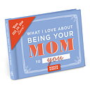 What I l Love About Being Your Mom Fill in the Love Journal