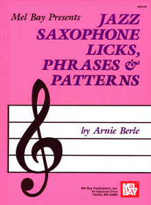 Jazz Saxophone, Lick's, Phrases & Patterns
