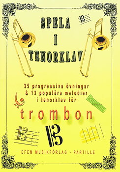 Spela i Tenorklav, övningar för Trombon