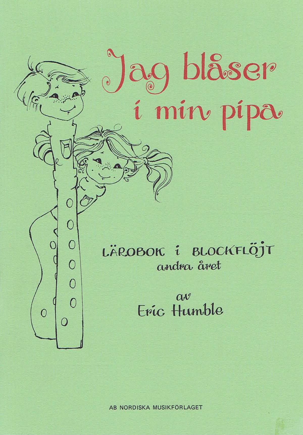 Jag blåser i min pipa
