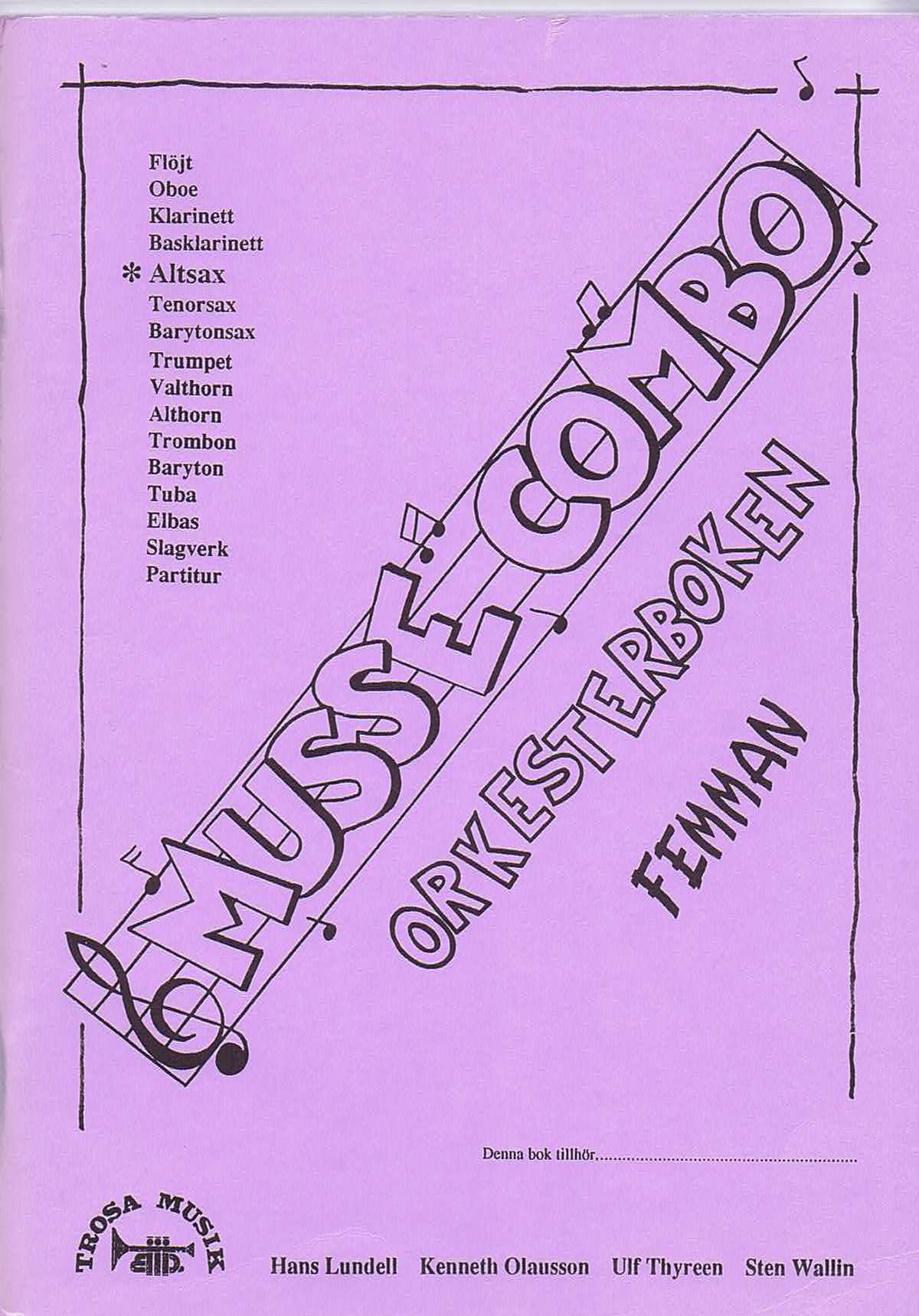 Musse Combo Femman - 2