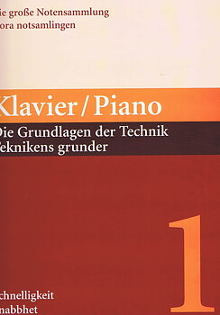 Piano Teknikens grunder, del 1 - snabbhet, del 2 - styrka