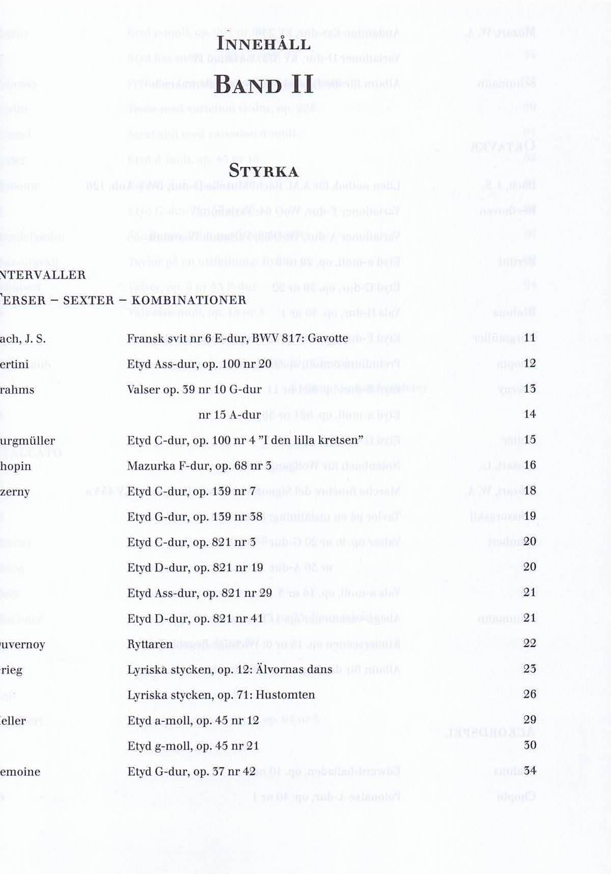 Piano Teknikens grunder, del 1 - snabbhet, del 2 - styrka - 11