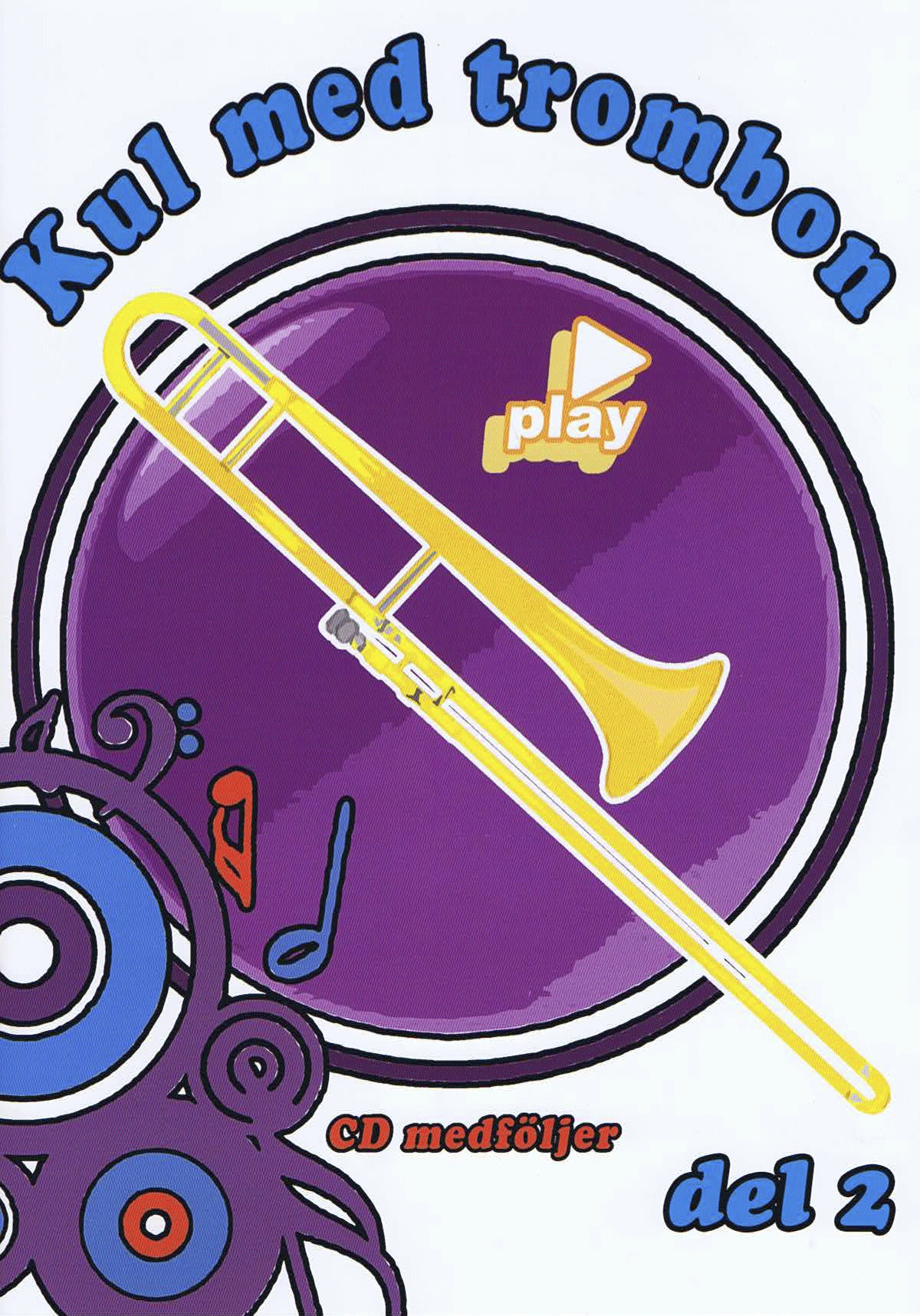Kul med Trombon del 2